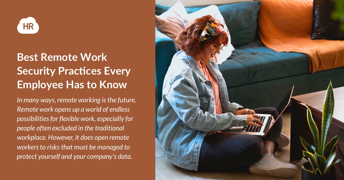 Best Remote Work Security Practices Every Employee Has To Know